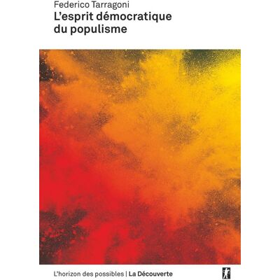 L'esprit démocratique du populisme - Publicité L'esprit démocratique du populisme - Publicité