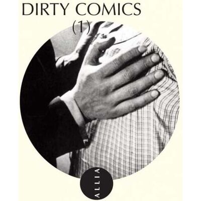 Dirty comics Tome 1 - Publicité Dirty comics Tome 1 - Publicité