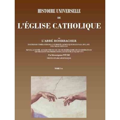 Histoire universelle de l'eglise catholique - Publicité Histoire universelle de l'eglise catholique - Publicité