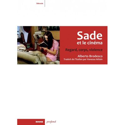 ART Sade et le cinéma - regard, corps et violence - Publicité ART Sade et le cinéma - regard, corps et violence - Publicité