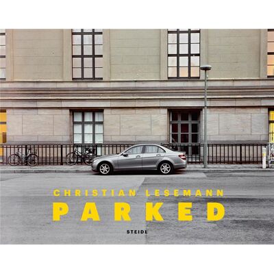 ART Christian Lesemann : Parked - Publicité ART Christian Lesemann : Parked - Publicité