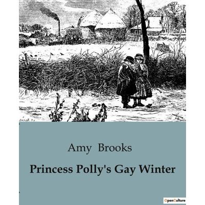 Polly's Gay Winter : A Winter Adventure with Princess Polly - Publicité Polly's Gay Winter : A Winter Adventure with Princess Polly - Publicité