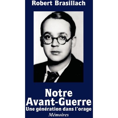 Notre Avant-Guerre : Une génération dans l'orage - Publicité Notre Avant-Guerre : Une génération dans l'orage - Publicité