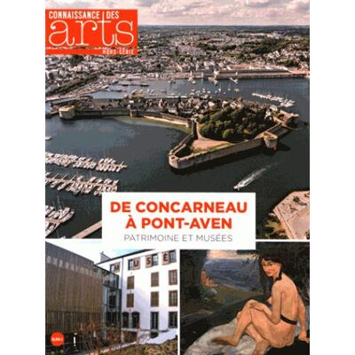 Connaissance des arts Hors-Série : de Concarneau à Pont Aven - Publicité Connaissance des arts Hors-Série : de Concarneau à Pont Aven - Publicité