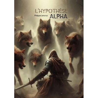 L'HYPOTHESE ALPHA - Publicité L'HYPOTHESE ALPHA - Publicité
