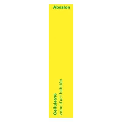Absalon, zone d'art habitée - Publicité Absalon, zone d'art habitée - Publicité