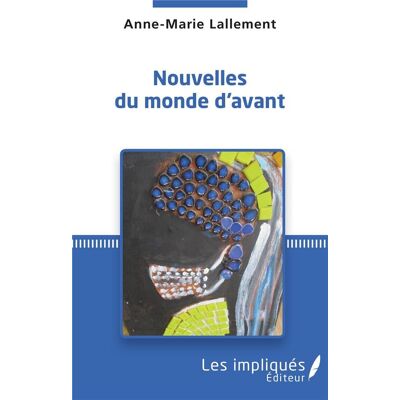 Nouvelles du monde d'avant - Publicité Nouvelles du monde d'avant - Publicité