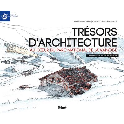 ART Trésors d'architecture au coeur du parc national de la Vanoise - Publicité ART Trésors d'architecture au coeur du parc national de la Vanoise - Publicité