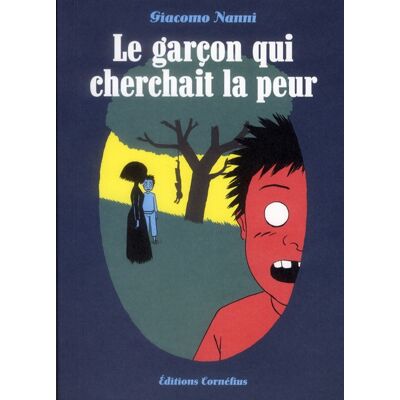 Le garçon qui cherchait la peur - Publicité Le garçon qui cherchait la peur - Publicité