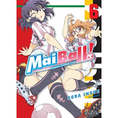 Mai Ball ! feminine football team Tome 6 - Publicité Mai Ball ! feminine football team Tome 6 - Publicité