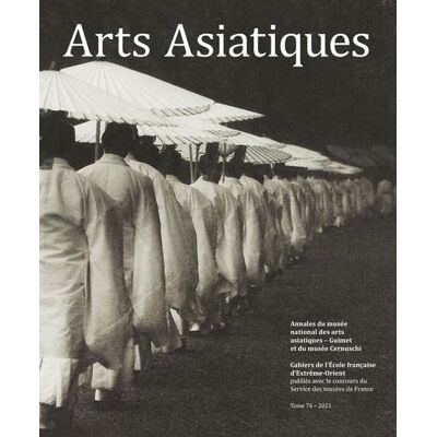 Arts Asiatiques n.76 : annales du musée national des arts asiatiques Guimet et du musée Cernuschi - Publicité Arts Asiatiques n.76 : annales du musée national des arts asiatiques Guimet et du musée Cernuschi - Publicité