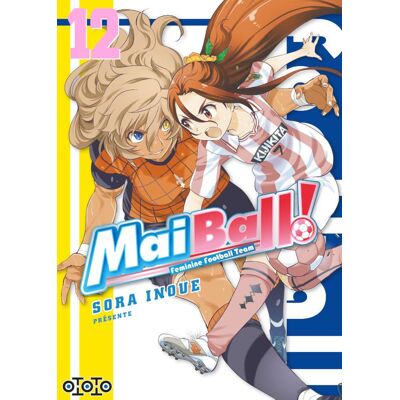 Mai Ball ! feminine football team Tome 12 - Publicité Mai Ball ! feminine football team Tome 12 - Publicité