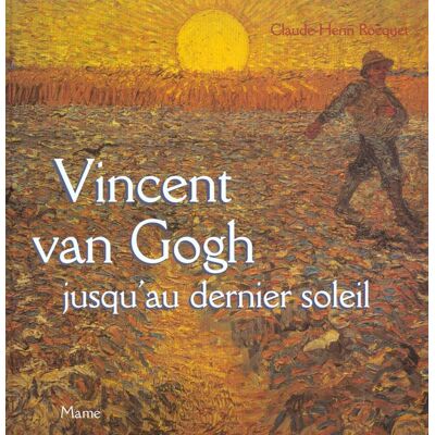 Vincent van gogh jusqu'au dernier soleil - Publicité Vincent van gogh jusqu'au dernier soleil - Publicité