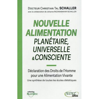 Nouvelle alimentation planétaire, universelle & consciente - Publicité Nouvelle alimentation planétaire, universelle & consciente - Publicité