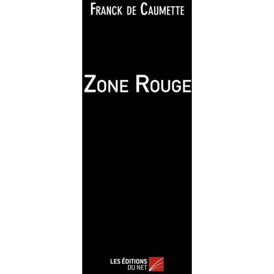 Zone rouge - Publicité Zone rouge - Publicité