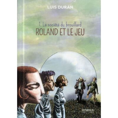 Roland et le jeu t.1 - la société du brouillard - Publicité Roland et le jeu t.1 - la société du brouillard - Publicité