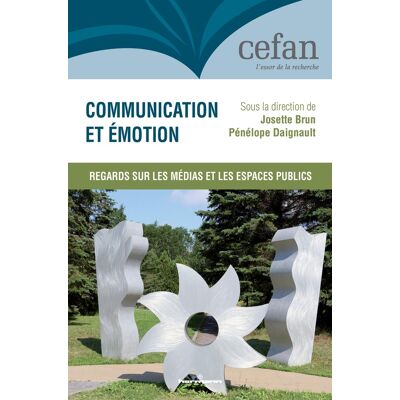 Communication et émotion : Regards sur les médias et les espaces publics - Publicité Communication et émotion : Regards sur les médias et les espaces publics - Publicité