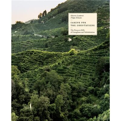 ART Caring for the countryside : The Prosecco hills of Conegliano and Valdobbiadene - Publicité ART Caring for the countryside : The Prosecco hills of Conegliano and Valdobbiadene - Publicité