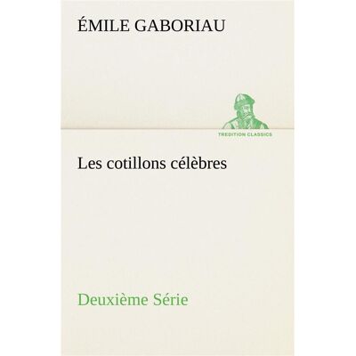 Les cotillons celebres deuxieme serie - Publicité Les cotillons celebres deuxieme serie - Publicité