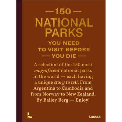 ART 150 national parks you need to visit before you die - Publicité ART 150 national parks you need to visit before you die - Publicité