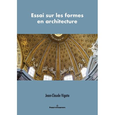 ART Essai sur les formes en architecture : Formes architecturales et formes architectoniques - Publicité ART Essai sur les formes en architecture : Formes architecturales et formes architectoniques - Publicité
