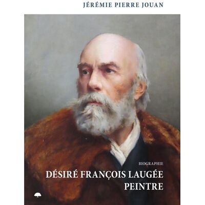 ART Désiré François Laugée, peintre - Publicité ART Désiré François Laugée, peintre - Publicité