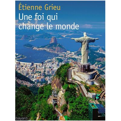 - PAS DE MARQUE - UNE FOI QUI CHANGE LE MONDE - Publicité - PAS DE MARQUE - UNE FOI QUI CHANGE LE MONDE - Publicité