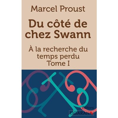 Avant À la recherche du temps perdu Tome 1 : du côté de chez Swann - Publicité Avant À la recherche du temps perdu Tome 1 : du côté de chez Swann - Publicité