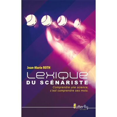 ART Le lexique du scénariste - Publicité ART Le lexique du scénariste - Publicité