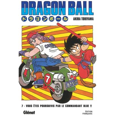 Dragon Ball Tome 7 : Vous êtes poursuivis par le commandant Blue !! - Publicité Dragon Ball Tome 7 : Vous êtes poursuivis par le commandant Blue !! - Publicité