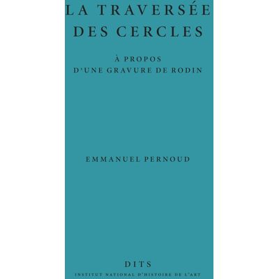 ART La Traversée des cercles : À propos d'une gravure de Rodin - Publicité ART La Traversée des cercles : À propos d'une gravure de Rodin - Publicité