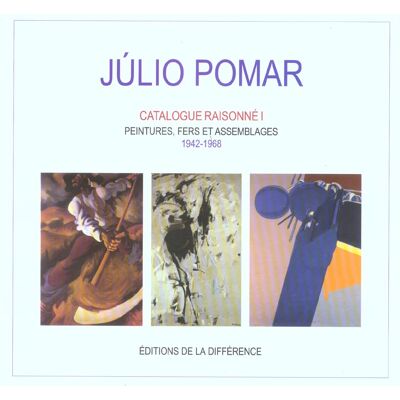 ART Julio pomar catalogue raisonne 1942-1968 t1 - Publicité ART Julio pomar catalogue raisonne 1942-1968 t1 - Publicité