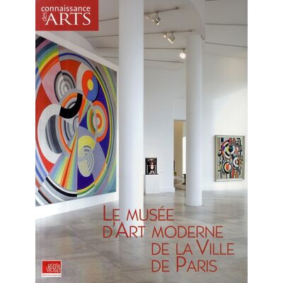 Connaissance des arts Hors-Série n.386 : le Musée d'Art moderne de la ville de Paris - Publicité Connaissance des arts Hors-Série n.386 : le Musée d'Art moderne de la ville de Paris - Publicité