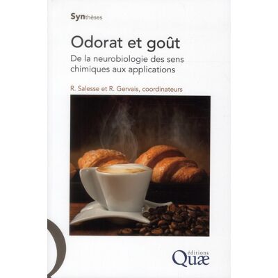 Odorat et goût - de la neurobiologie des sens chimiques aux applications - Publicité Odorat et goût - de la neurobiologie des sens chimiques aux applications - Publicité