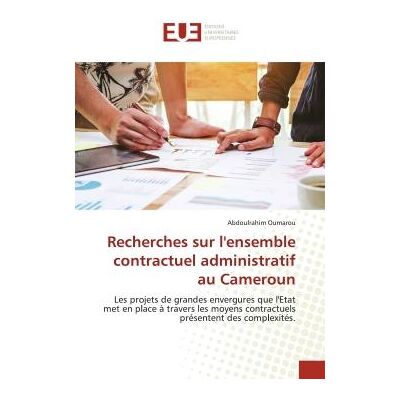 Recherches sur l'ensemble contractuel administratif au Cameroun : Les projets de grandes envergures que l'Etat met en place à travers les moyens contractuels présente - Publicité Recherches sur l'ensemble contractuel administratif au Cameroun : Les projets de grandes envergures que l'Etat met en place à travers les moyens contractuels présente - Publicité
