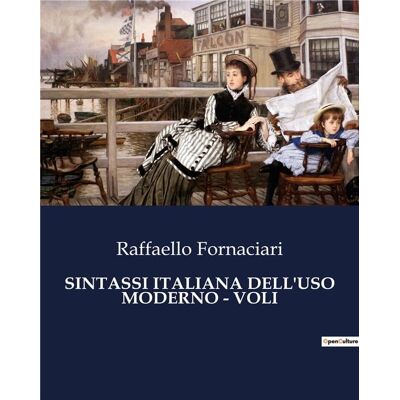 SINTASSI ITALIANA DELL'USO MODERNO - VOLI - Publicité SINTASSI ITALIANA DELL'USO MODERNO - VOLI - Publicité