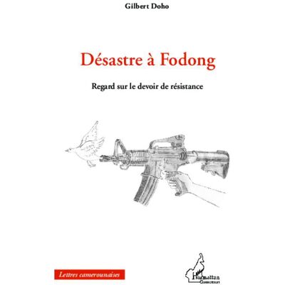 Désastre à fodong, regard sur le devoir de résistance - Publicité Désastre à fodong, regard sur le devoir de résistance - Publicité