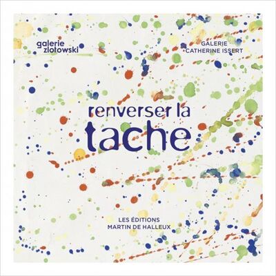 ART Renverser la tache - Publicité ART Renverser la tache - Publicité