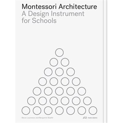 ART Montessori architecture : a design instrument for schools - Publicité ART Montessori architecture : a design instrument for schools - Publicité