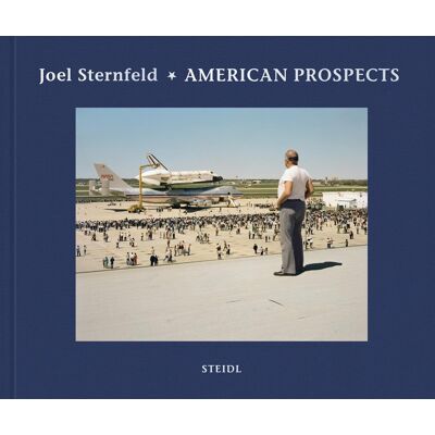 ART Joel Sternfeld : American prospects - Publicité ART Joel Sternfeld : American prospects - Publicité