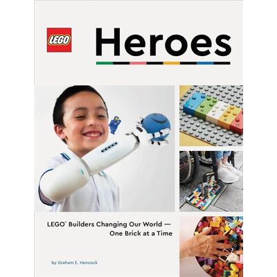 heroes : Lego builders changing our world-one brick at a time - Publicité heroes : Lego builders changing our world-one brick at a time - Publicité