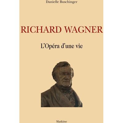 ART Richard wagner - l'opéra d'une vie - Publicité ART Richard wagner - l'opéra d'une vie - Publicité