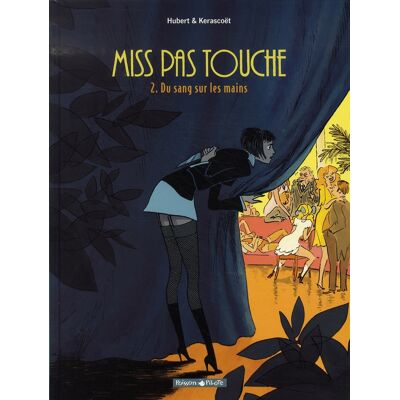 Miss pas touche Tome 2 : du sang sur les mains - Publicité Miss pas touche Tome 2 : du sang sur les mains - Publicité