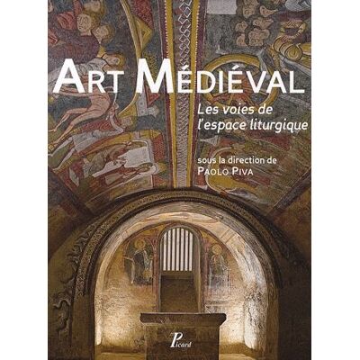 ART médiéval - les voies de l'espace liturgique - Publicité ART médiéval - les voies de l'espace liturgique - Publicité