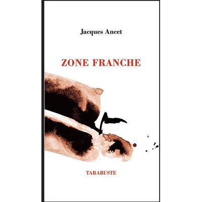 Zone franche - jacques ancet - Publicité Zone franche - jacques ancet - Publicité