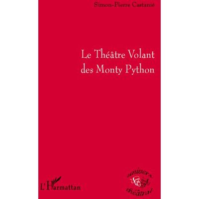 ART Le théâtre volant des monty python - Publicité ART Le théâtre volant des monty python - Publicité