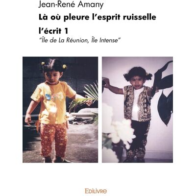 Là où pleure l'esprit ruisselle - Tome 1 - Publicité Là où pleure l'esprit ruisselle - Tome 1 - Publicité
