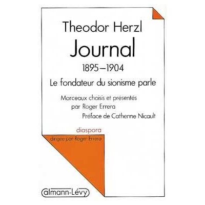 Journal 1895-1904 : le fondateur du sionisme parle - Publicité Journal 1895-1904 : le fondateur du sionisme parle - Publicité