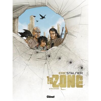 La zone Tome 4 - traversée - Publicité La zone Tome 4 - traversée - Publicité