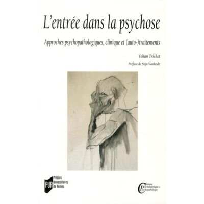 L'Entrée dans la psychose - Publicité L'Entrée dans la psychose - Publicité